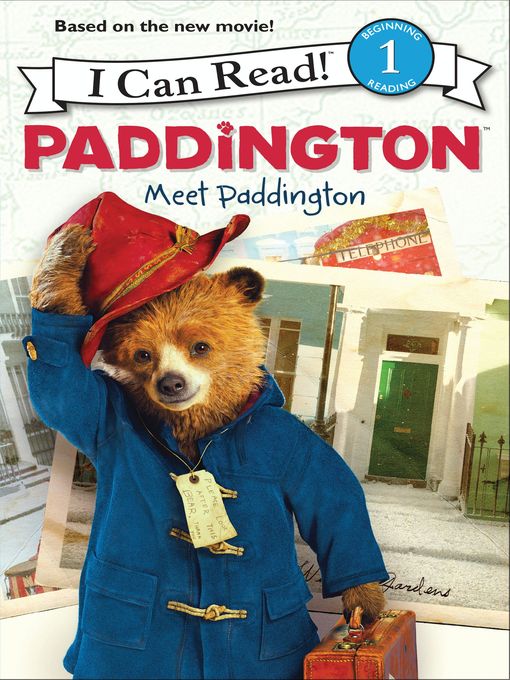 Annie Auerbach创作的Meet Paddington作品的详细信息 - 可供借阅